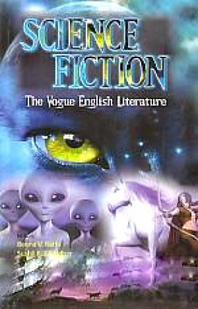 Science Fiction: The Vogue English Literature