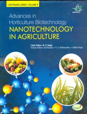 Advances in Horticulture Biotechnology, Volume 6: Nanotechnology in Agriculture