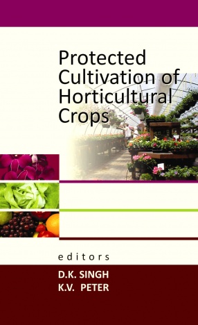 Protected Cultivation of Horticultural Crops