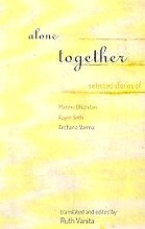Alone Together: Selected Stories by Mannu Bhandari, Rajee Seth & Archana Varma