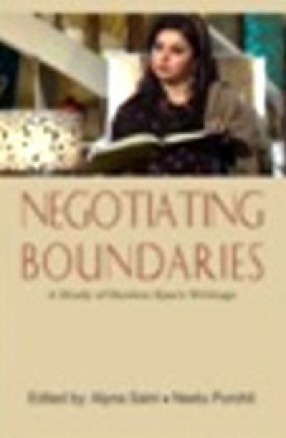 Negotiating Boundaries: A Study of Bushra Ejaz's Writings