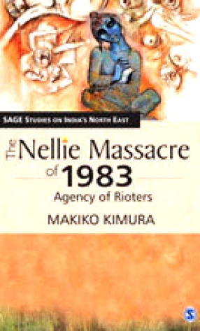 The Nellie Massacre of 1983: Agency of Rioters