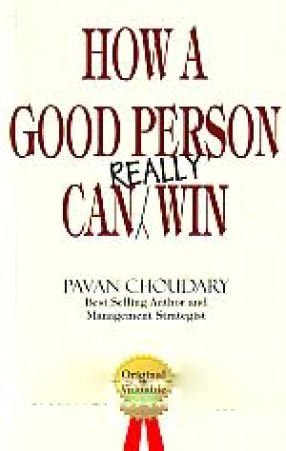 How a Good Person Can Really Win