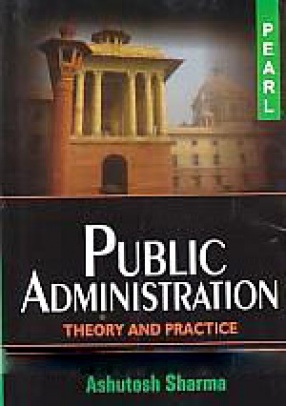 Public Administration: Theory and Practice