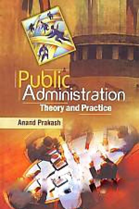 Public Administration: Theory and Practice