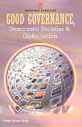 Good Governance, Democratic Societies and Globalisation