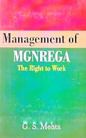 Management of Mgnrega: The Right to Work
