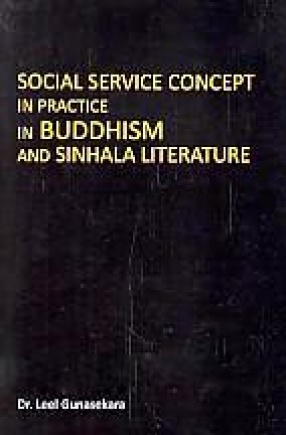 Social Service Concept in Practice in Buddhism and Sinhala Literature