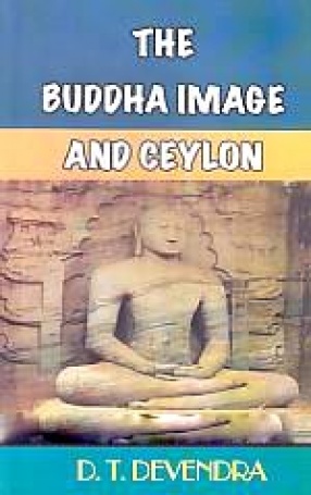 The Buddha Image and Ceylon