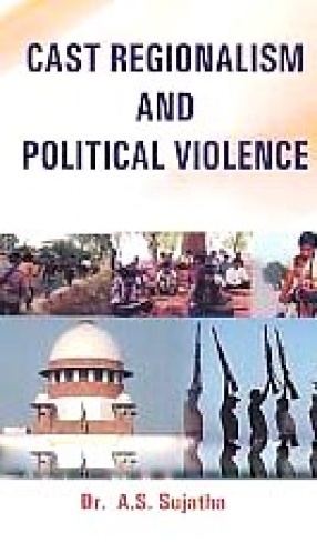 Cast Regionalism and Political Violance [i.e. Violence]