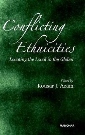 Conflicting Ethnicities: Locating the Local in the Global