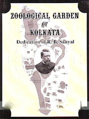 Zoological Garden of Kolkata: Dedication of R.B. Sanyal