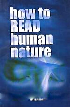 How to Read Human Nature: Its Inner States & Outer Forms