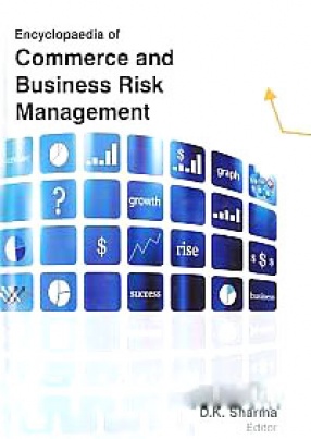 Encyclopaedia of Commerce and Business Risk Management (In 4 Volumes)
