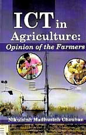 ICT in Agriculture: Opinion of the Farmers