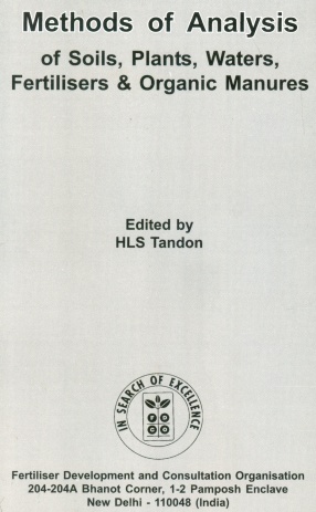 Methods of Analysis of Soils, Plants, Waters, Fertilisers & Organic Manures