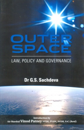 Outer Space: Law, Policy and Governance