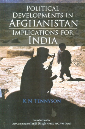 Political Developments in Afghanistan: Implication for India