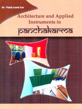 Architecture and Applied Instruments in Panchakarma