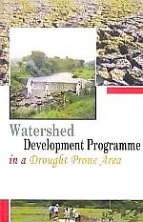 Watershed Development Programme in a Drought-Prone Area