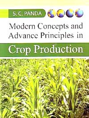 Modern Concepts and Advanced Principles in Crop Production