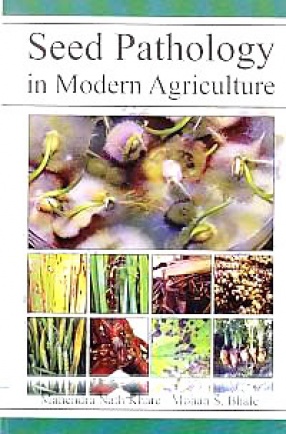 Seed Pathology in Modern Agriculture