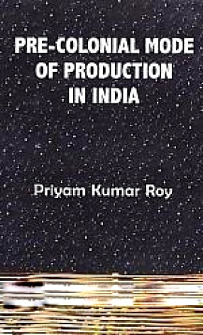 Pre-Colonial Mode of Production in India