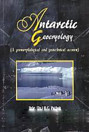 Antarctic Geocryology: A Geomorphological and Geotechnical Account