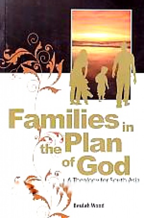 Families in the Plan of God: A Theology for South Asia