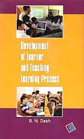 Development of Learner & Teaching Learning Process