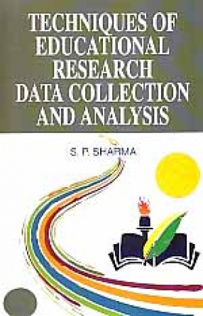 Techniques of Educational Research, Data Collection and Analysis