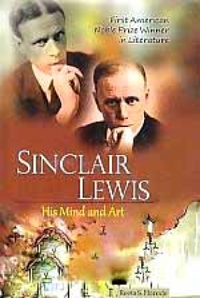 Sinclair Lewis: His Mind and Art