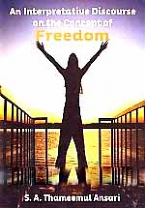 An Interpretative Discourse on the Concept of Freedom