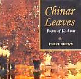 Chinar Leaves: Poems of Kashmir