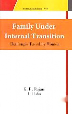 Family Under Internal Transition: Challenges Faced by Women