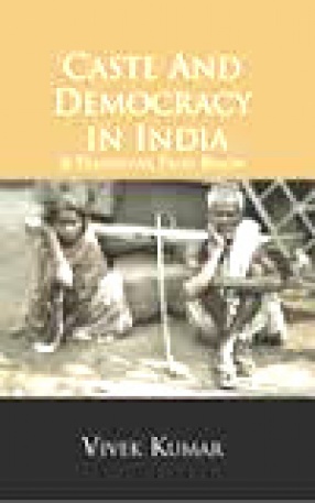 Caste and Democracy in India: A Perspective from Below