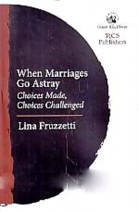 When Marriages Go Astray: Choices Made, Choices Challenged