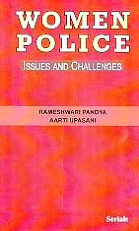 Women Police: Issues and Challenges