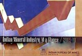 Indian Mineral Industry at A Glance, 2009-10