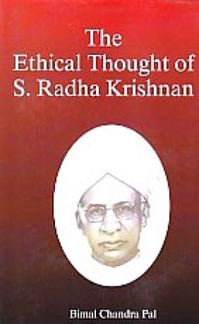 The Ethical Thought of S. Radhakrishnan