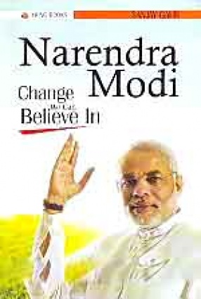 Narendra Modi: Change We Can Believe in