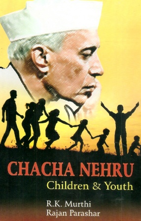 Chacha Nehru: Children & Youth