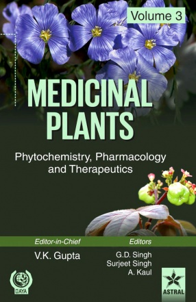 Medicinal Plants: Phytochemistry, Pharmacology and Therapeutics, Volume 3