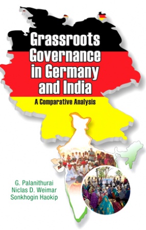 Grassroots Governance in Germany and India: A Comparative Analysis