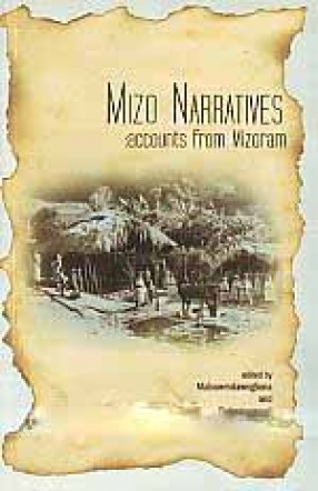 Mizo Narratives: Accounts from Mizoram