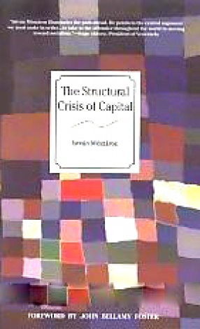The Structural Crisis of Capital