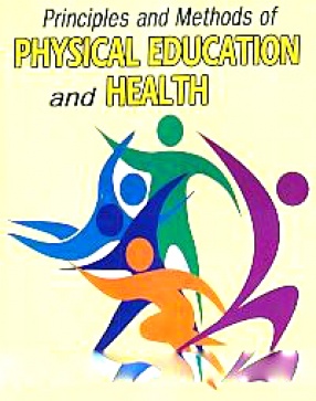 Principles and Methods of Physical Education and Health