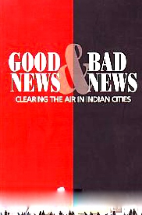 Good News & Bad News: Clearing the Air in Indian Cities