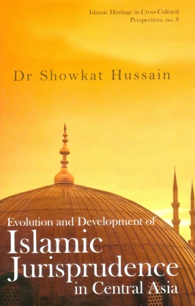 Evolution and Development of Islamic Jurisprudence in Central Asia
