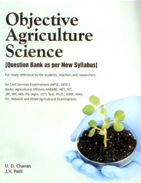 Objective Agriculture Science: Question Bank as Per New Syllabus